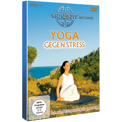 Entspannt durch den Alltag - Autogenes Training, Besser Schlafen, Progressive Muskelentspannung, Yoga gegen Stress