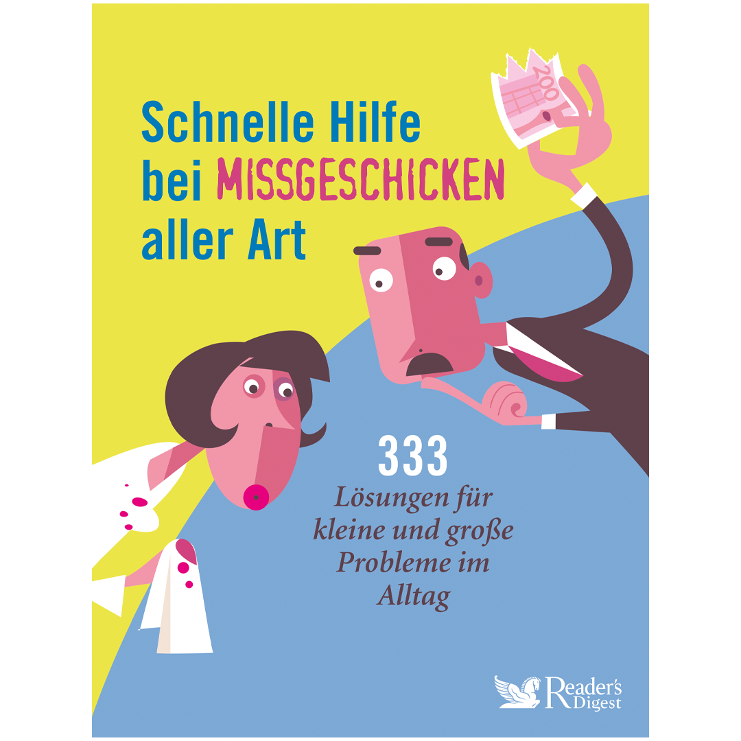 Schnelle Hilfe bei Missgeschicken aller Art