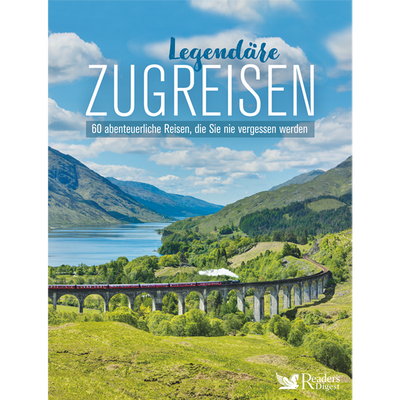Legendäre Zugreisen