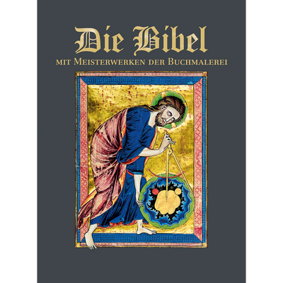 Die Bibel mit Meisterwerken der Buchmalerei