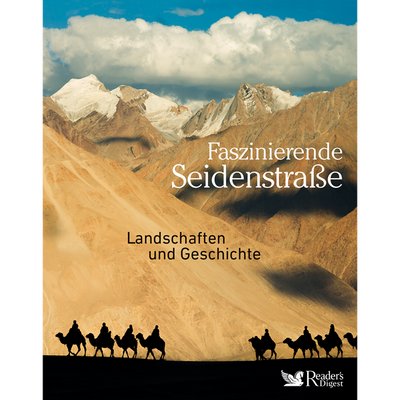 Faszinierende Seidenstraße