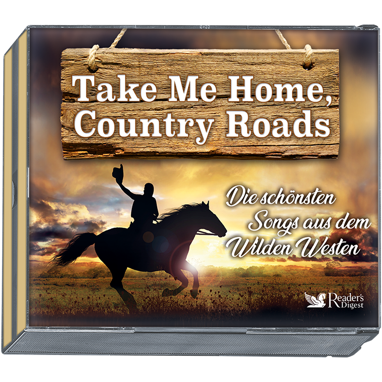 Take Me Home, Country Roads - Songs aus dem Wilden Westen