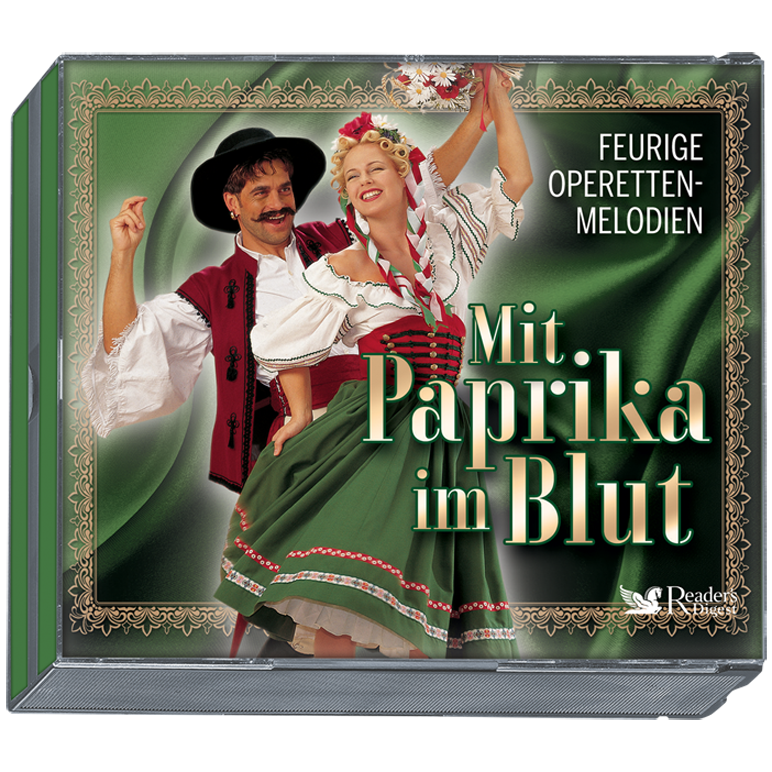 Mit Paprika im Blut - Feurige Operetten-Melodien