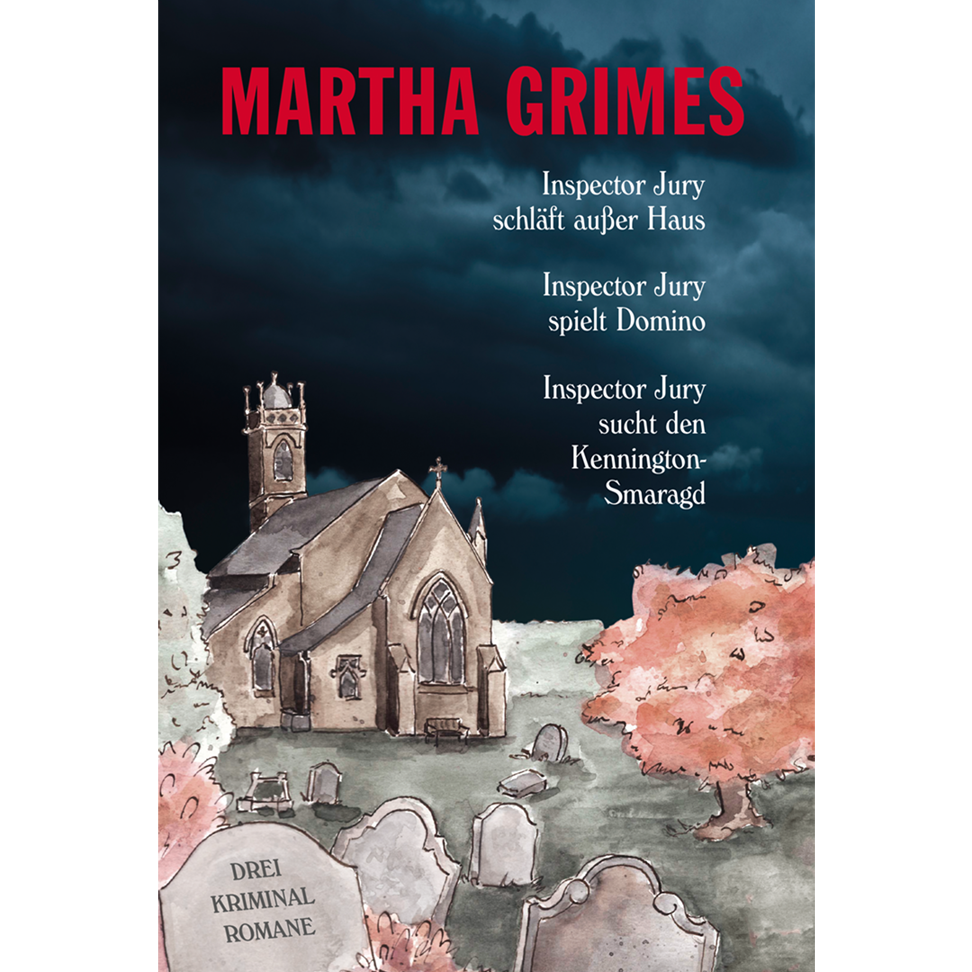 Martha Grimes - Drei Kriminalromane