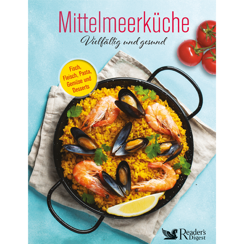 Mittelmeerküche - Vielfältig und gesund