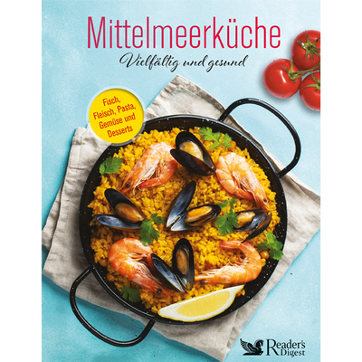 Mittelmeerküche - Vielfältig und gesund