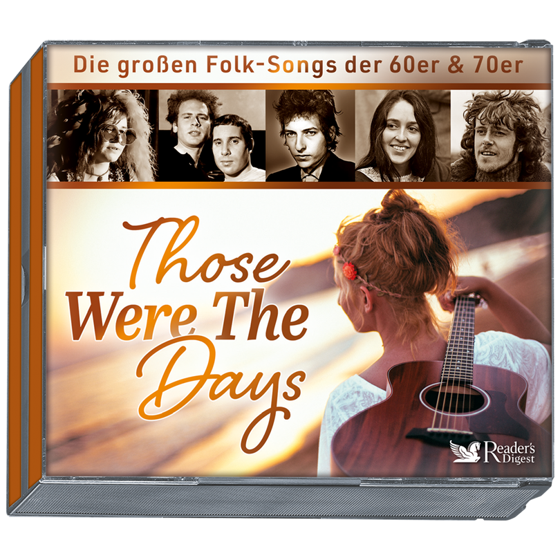 Those Were The Days - Die großen Folk-Songs der 60er & 70er