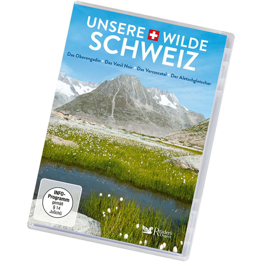 Unsere wilde Schweiz - Oberengadin, Vanil Noir, Versascatal, Aletschgletscher