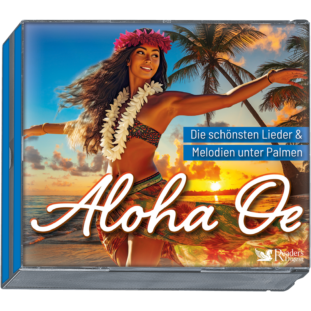 Aloha Oe - Die schönsten Lieder & Melodien unter Palmen