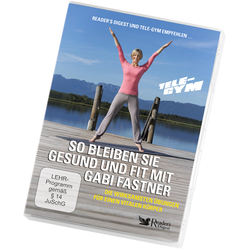 SO BLEIBEN SIE GESUND UND FIT MIT GABI FASTNER - Die wirksamsten Übungen für einen vitalen Körper