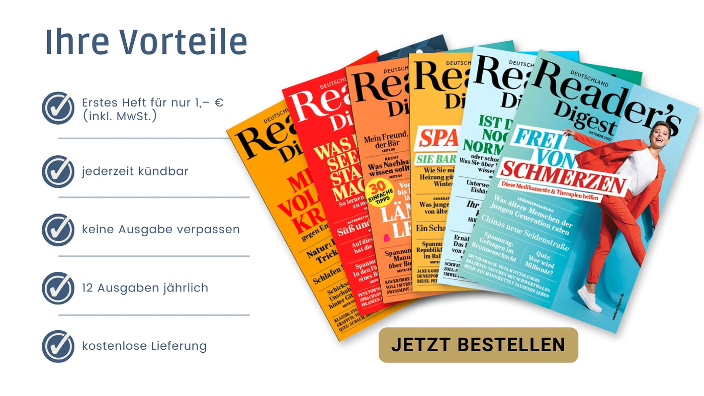»Reader's Digest« Vorteils-Abo - 1. Heft nur 1 Euro