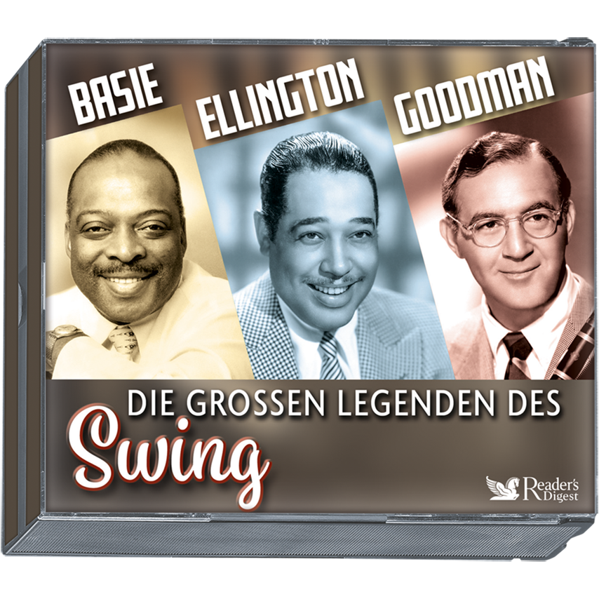 Basie - Ellington - Goodman: Die großen Legenden des Swing
