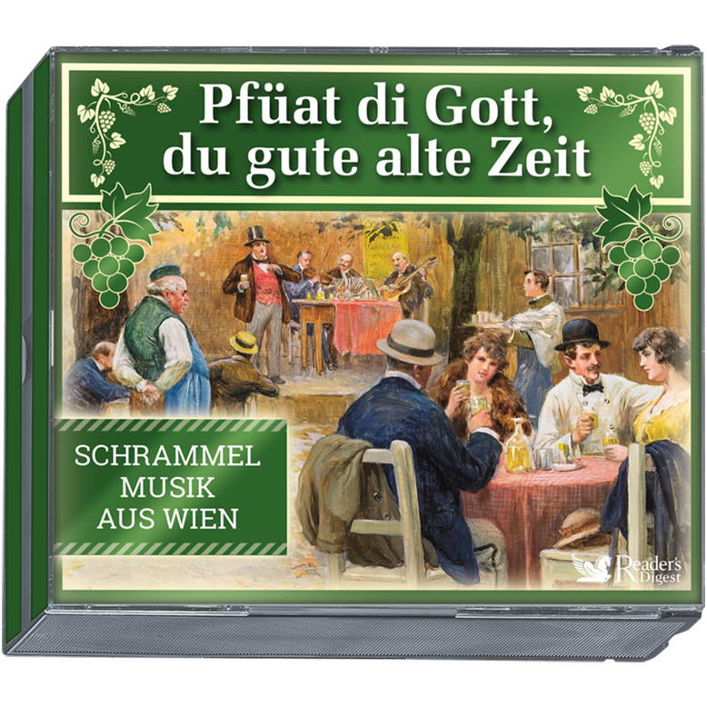 Pfüat di Gott, du gute alte Zeit - Schrammelmusik aus Wien