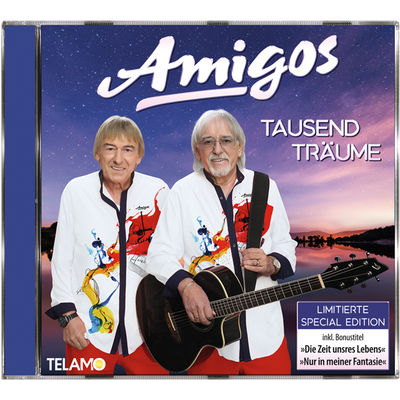 Amigos - Freiheit - Babylon - Tausend Träume