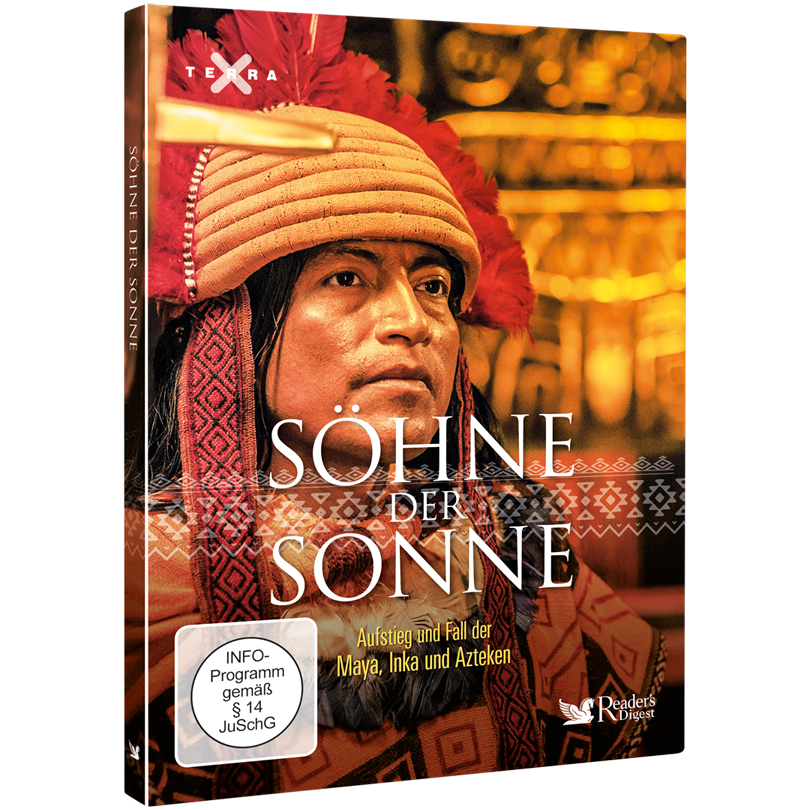 Söhne der Sonne - Aufstieg und Fall der Maya, Inka und Azteken
