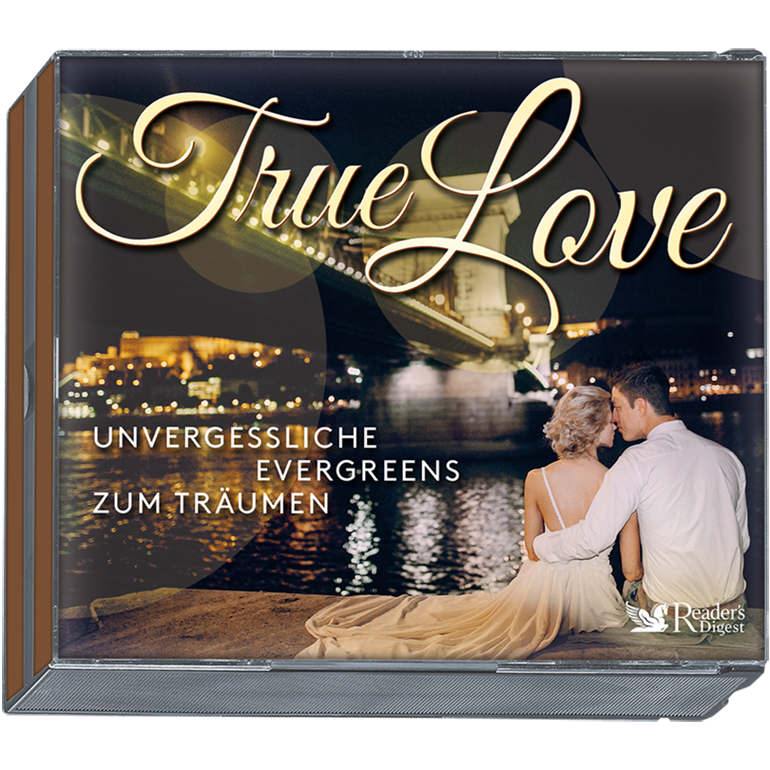 True Love  - Unvergessliche Evergreens zum Träumen