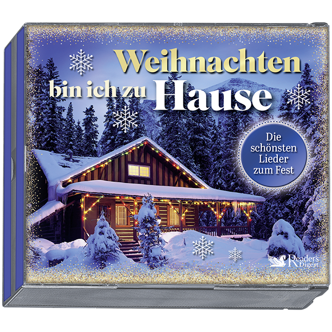 Weihnachten bin ich zu Hause - Die schönsten Lieder zum Fest